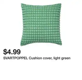 Ikea SVARTPOPPEL Cushion cover, light green offer