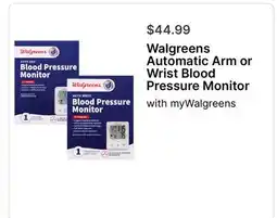 Walgreens Walgreens Automatic Arm or Wrist Blood Pressure Monitor offer