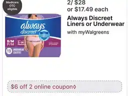 Walgreens Always Discreet Liners or Underwear offer