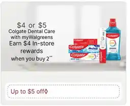 Walgreens Colgate Dental Care offer