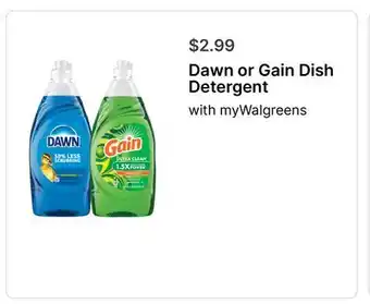 Walgreens Dawn or Gain Dish Detergent offer