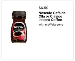 Walgreens Nescafe Café de Olla or Clasico Instant Coffee with myWalgreens offer