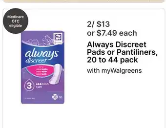 Walgreens Always Discreet Pads or Pantiliners, 20 to 44 pack offer