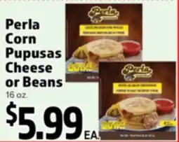 Superior Grocers Perla Corn Pupusas Cheese or Beans offer