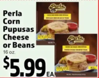 Superior Grocers Perla Corn Pupusas Cheese or Beans offer