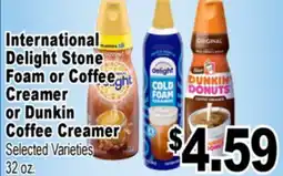 Superior Grocers International Delight Stone Foam or Coffee Creamer or Dunkin Coffee Creamer offer