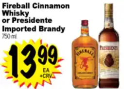 Superior Grocers Fireball Cinnamon Whisky or Presidente Imported Brandy offer