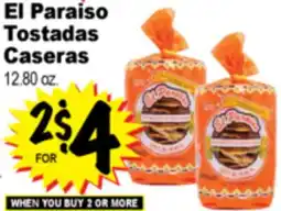 Superior Grocers El Paraiso Tostadas Caseras offer