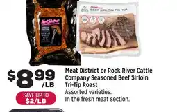 Grocery Outlet Meat District or Rock River Cattle Company Seasoned Beef Sirloin Tri-Tip Roast offer