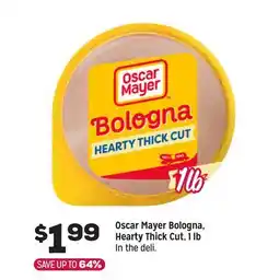 Grocery Outlet Oscar Mayer Bologna, Hearty Thick Cut, 1 lb offer