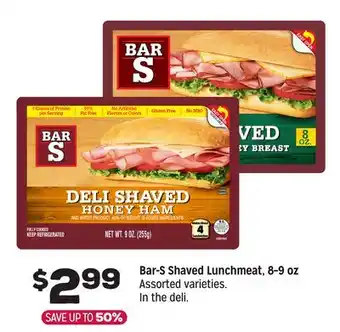 Grocery Outlet Bar-S Shaved Lunchmeat, 8-9 oz offer