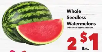 Vallarta Supermarkets Whole Seedless Watermelons / SANDIA SIN SEMILLA ENTERA offer