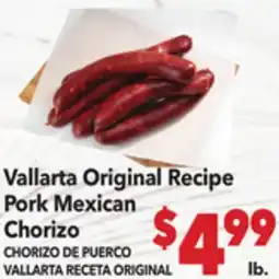 Vallarta Supermarkets Vallarta Original Recipe Pork Mexican Chorizo / CHORIZO DE PUERCO VALLARTA RECETA ORIGINAL offer