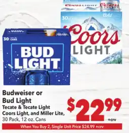 Vallarta Supermarkets Budweiser or Bud Light, Tecate & Tecate Light, Coors Light and Miller Lite offer