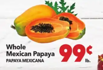 Vallarta Supermarkets Whole Mexican Papaya/PAPAYA MEXICANA offer