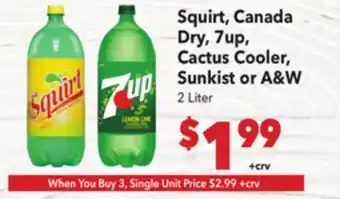 Vallarta Supermarkets Squirt, Canada Dry, 7up, Cactus Cooler, Sunkist or A&W offer