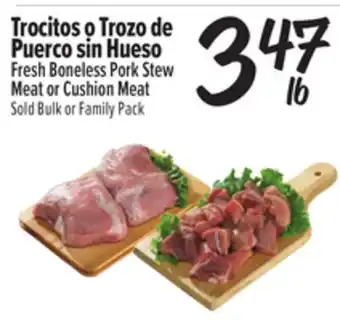 El Super Fresh Fresh Boneless Pork Stew Meat or Cushion Meat offer
