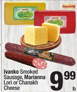 Super King Markets Ivanko Smoked Sausage, Marianna Lori or Chanakh Cheese offer