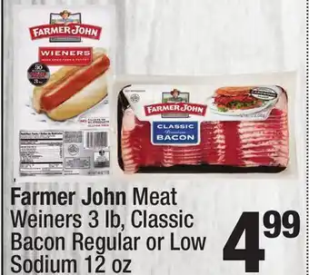 Super King Markets Farmer John Meat Weiners 3 lb, Classic Bacon Regular or Low Sodium 12 oz offer