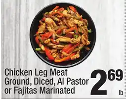 Super King Markets Chicken Leg Meat Ground, Diced, Al Pastor or Fajitas Marinated offer