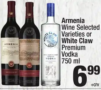 Super King Markets Armenia Wine Selected Varieties or White Claw Premium Vodka 750 ml offer