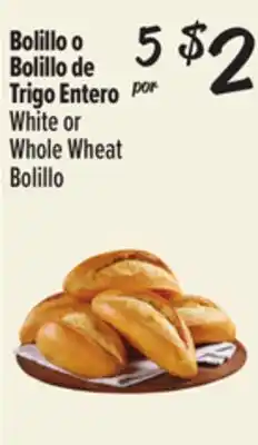 El Super White or Whole Wheat Bolillo offer