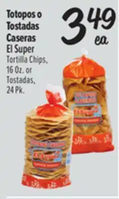 El Super Tortilla Chips, 16 Oz. or Tostadas, 24 Pk offer