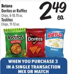 El Super Botana Doritos or Ruffles Chips, 6-10.75 oz. Tostitos Chips, 11-12 oz offer
