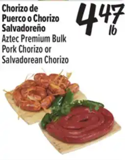 El Super Aztec Premium Bulk Pork Chorizo or Salvadorean Chorizo offer