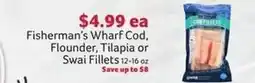 Winn Dixie Fisherman's Wharf Cod, Flounder, Tilapia or Swai Fillets offer