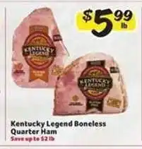 Winn Dixie Kentucky Legend Boneless Quarter Ham offer