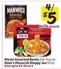Winn Dixie Nissin Assorted Bowls or Hunt's Manwich Sloppy Joe offer