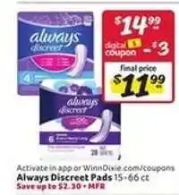 Winn Dixie Always Discreet Pads offer
