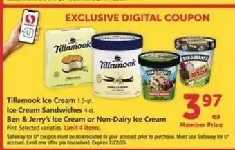 Safeway Tillamook Ice Cream, Ice Cream Sandwiches, Ben & Jerry’s Ice Cream or Non-Dairy Ice Cream offer