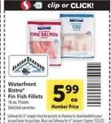 Safeway Waterfront Bistro Fin Fish Fillets offer