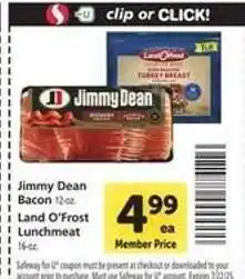 Safeway Jimmy Dean Bacon / Land O'Frost Lunchmeat offer