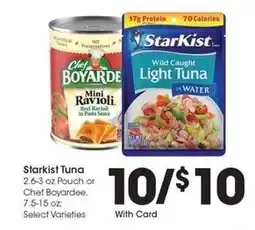 Kroger Starkist Tuna or Chef Boyardee offer