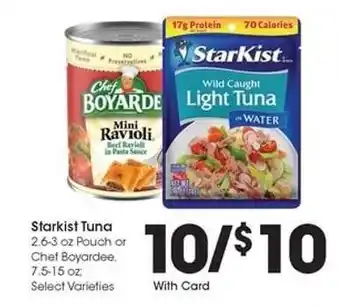 Kroger Starkist Tuna or Chef Boyardee offer