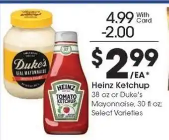Kroger Heinz Ketchup or Duke's Mayonnaise offer
