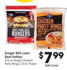 Kroger Kroger 80% Lean Beef Patties or Kroger Chicken Party Wings offer