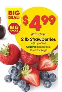Kroger 2 lb Strawberries or Simple Truth Organic Blueberries offer