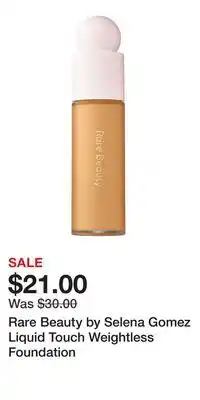 Kohl's Rare Beauty by Selena Gomez Liquid Touch Weightless Foundation offer