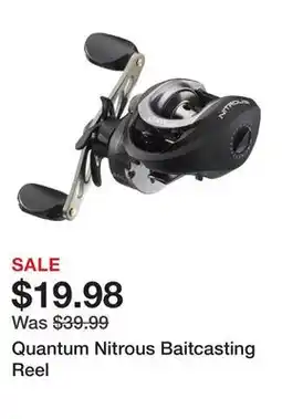 Dick's Sporting Goods Quantum Nitrous Baitcasting Reel offer