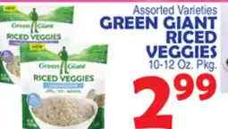 Bravo Supermarkets GREEN GIANT RICED VEGGIES offer