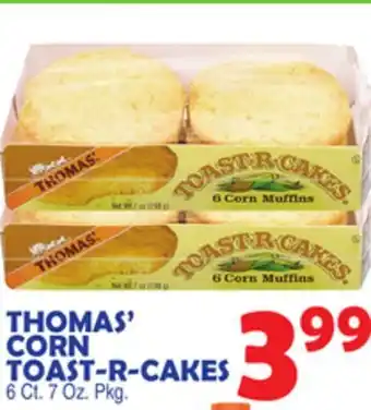 Bravo Supermarkets THOMAS' CORN TOAST-R-CAKES offer
