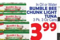 Bravo Supermarkets BUMBLE BEE CHUNK LIGHT TUNA offer
