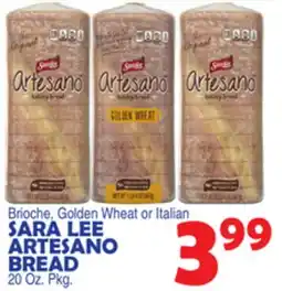 Bravo Supermarkets SARA LEE ARTESANO BREAD offer