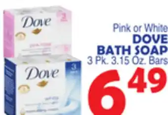 Bravo Supermarkets DOVE BATH SOAP offer