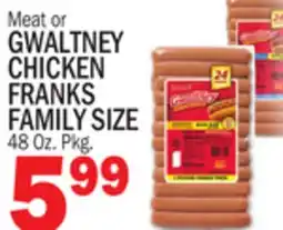 Bravo Supermarkets GWALTNEY CHICKEN CHICKEN FRANKS offer