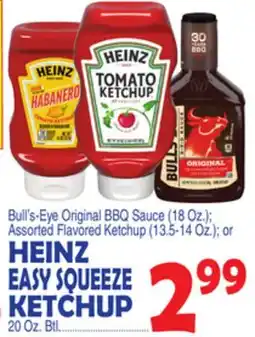 Bravo Supermarkets HEINZ EASY SQUEEZE KETCHUP 20 Oz. Btl offer